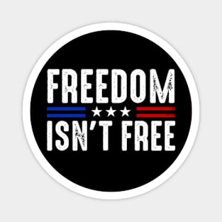 Freedom-isnt-free Magnet